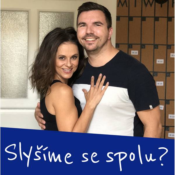 Slyšíme se?